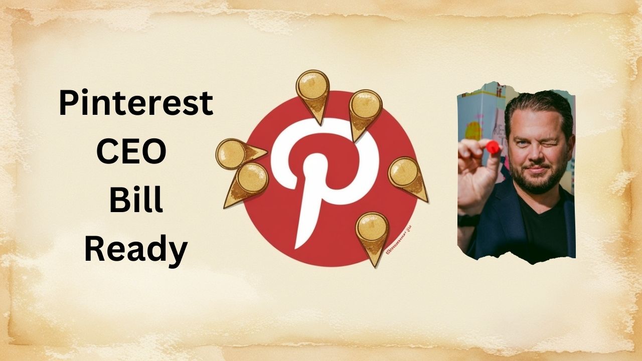 Pinterest CEO Bill Ready