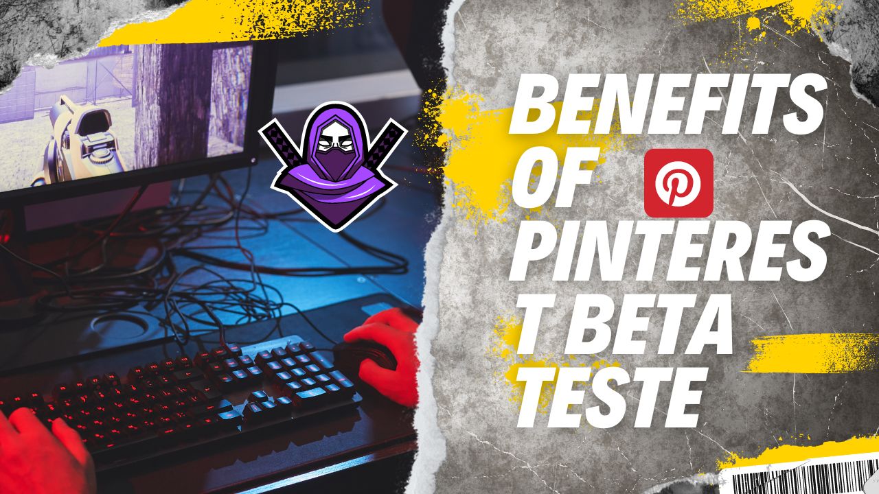 Benefits of Pinterest Beta Teste