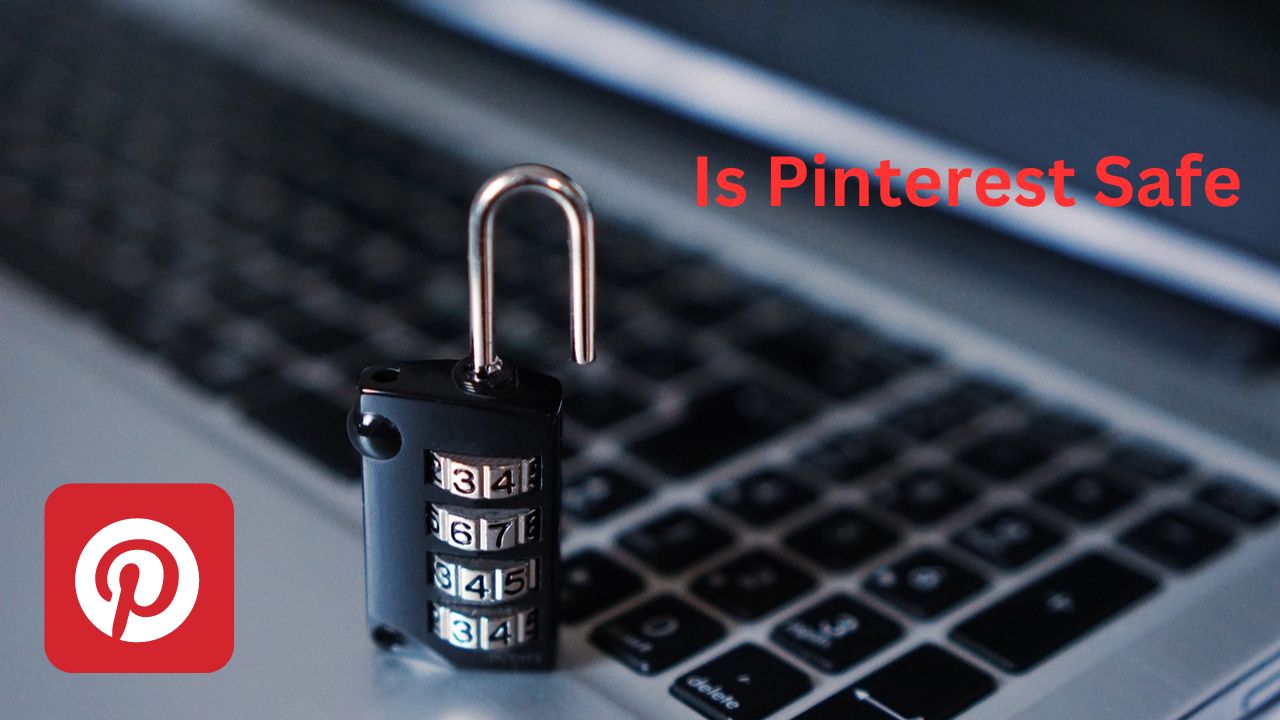 Is Pinterest Safe