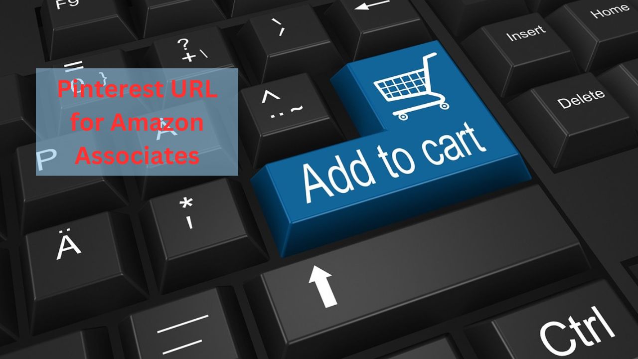 Pinterest URL for Amazon Associates