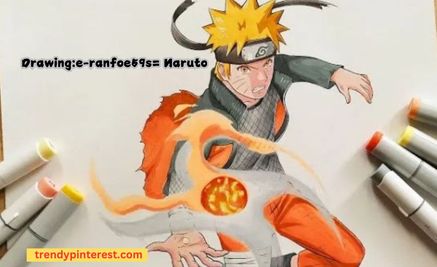 Drawing:e-ranfoe59s= Naruto