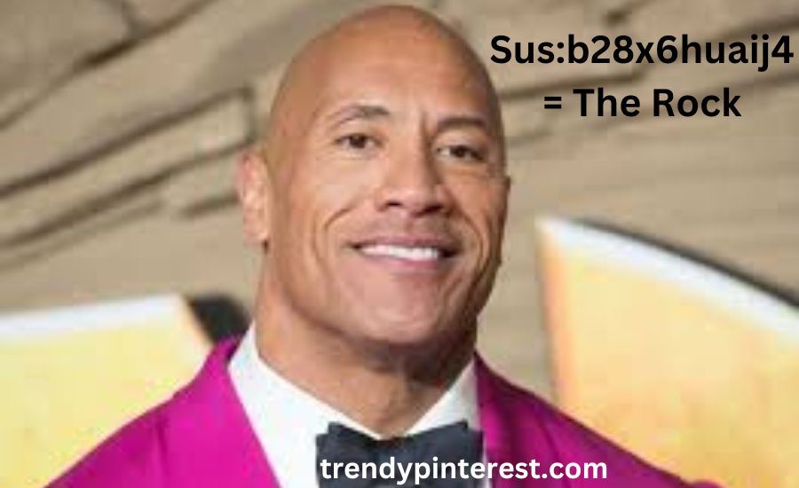 Sus:b28x6huaij4= The Rock