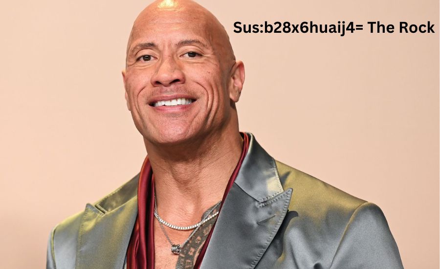 Sus:b28x6huaij4= The Rock