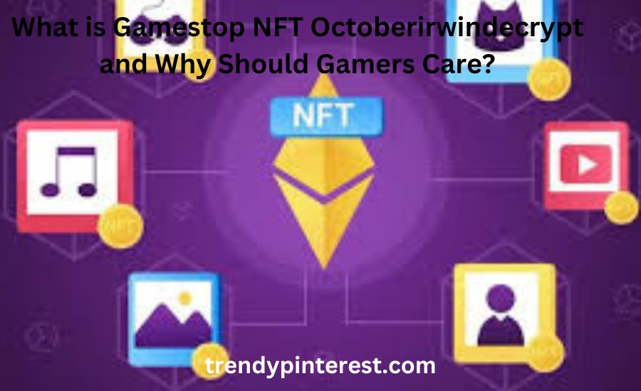 gamestop nft octoberirwindecrypt